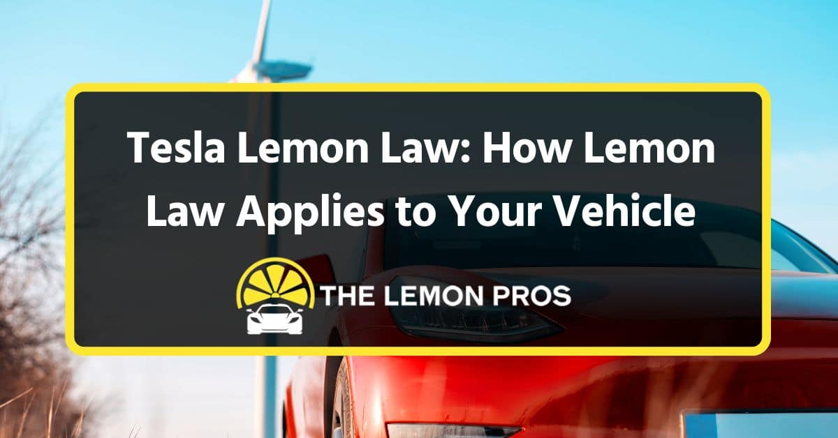 tesla lemon law how lemon law applies to your vehicle (1)