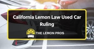 california lemon law used car ruling