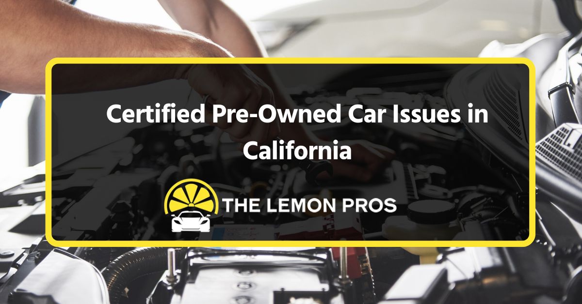 certified pre owned car issues in california
