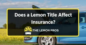 does a lemon title affect insurance