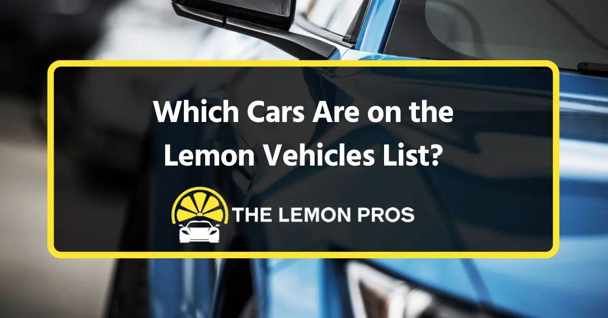 which cars are on the lemon vehicles list?