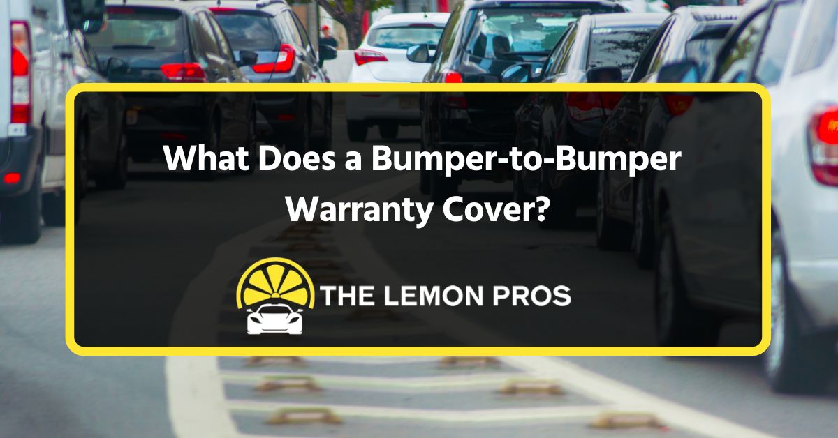 What Does a Bumper-to-Bumper Warranty Cover? 