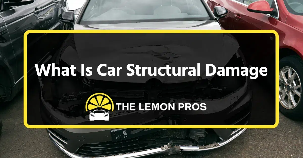 What Is Car Structural Damage